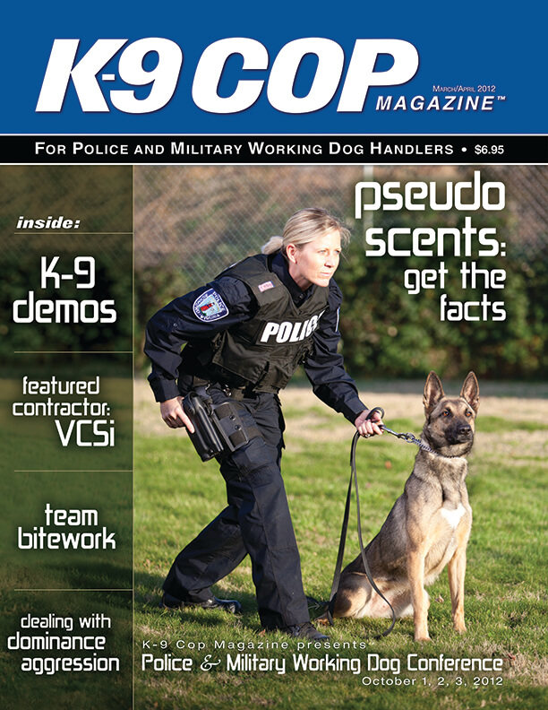 K9 Cop Magazine | March/April 2012