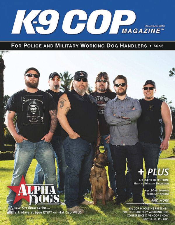 K9 Cop Magazine | March/April 2013